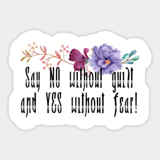 Say NO without guilt Sticker